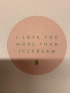I love you more than Icecream